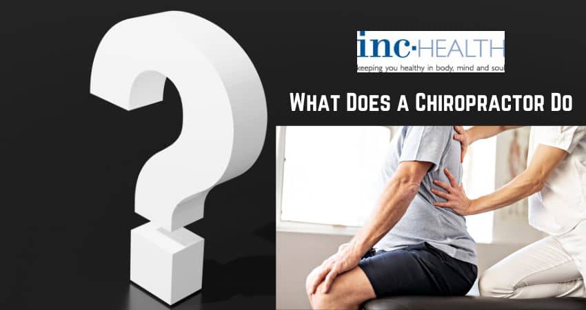 https://inc-health.co.uk/wp-content/uploads/2023/05/What-Does-a-Chiropractor-Do-Understanding-the-Role-of-a-Chiropractor.jpg